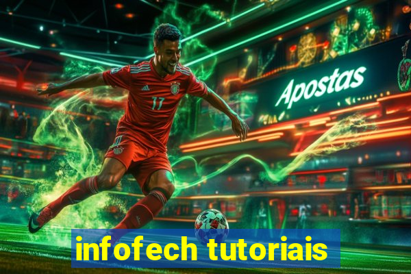 infofech tutoriais